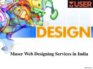 Muser Web Designing Services in India