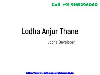 Lodha Anjur Thane Luxury Apartments in Mumbai City