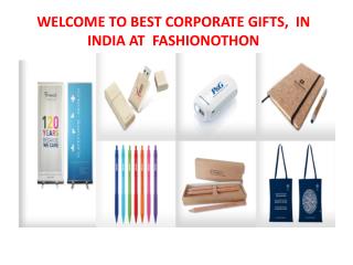 WELCOME TO BEST CORPORATE GIFTS, IN INDIA at fashionothon