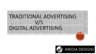 Traditional Advertising v/s Digital Advertising