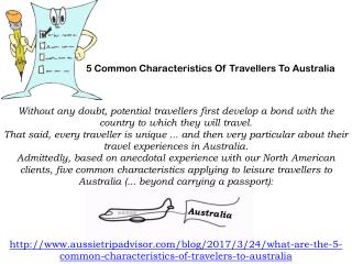 know 5 Common Characteristics Of Travelers To Australia