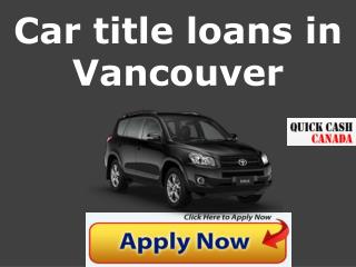 Car title loans in Vancouver
