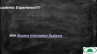 Student Information Systems - Guarantee Improved Academic Experience