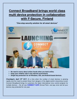 Connect Broadband brings world class multi device protection in collaboration with F-Secure