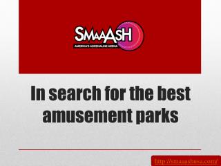 In search for the best amusement parks