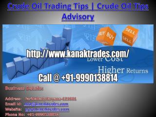 Crude Oil Trading Tips | Crude Oil Tips Advisory