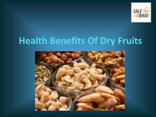 Buy Dry Fruits Online in India - Salebhai