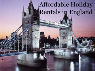 Affordable home rental in England with Kingdom of rentals