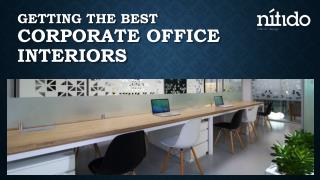 How to get around getting the best corporate office interiors