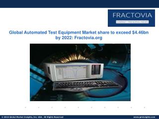 Automated Test Equipment Market in defense industry to grow at CAGR of 3.5% from 2015 to 2022