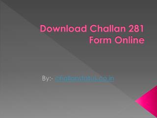 Download Challan 281 Form Online