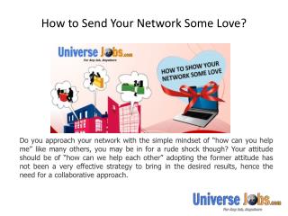 How to Send Your Network Some Love?