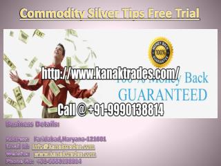 Commodity Silver Tips Free Trial | MCX Commodity Tips