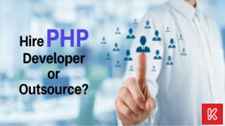 Hire PHP Developer or Outsource?