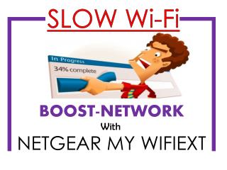 Network Booster - Netgear My wifiext