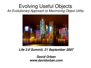 Evolving Useful Objects