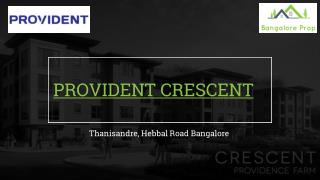 provident Crescent Projects in Bangalore