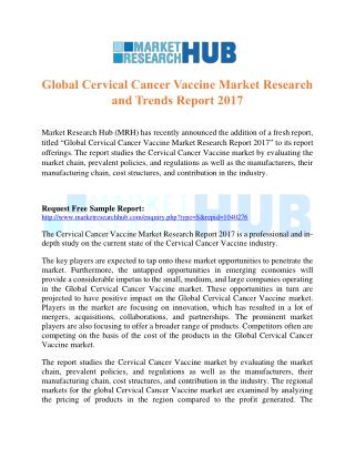 Global Cervical Cancer Vaccine Market Research and Trends Report 2017