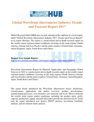 Global Wavefront Aberrometer Industry Trends and Forecast Report 2017