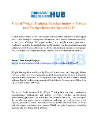Global Weight Training Benches Industry Trends and Market Research Report 2017