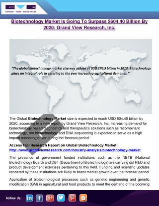 Biotechnology Market Is Going To Surpass $604.40 Billion By 2020: Grand View Research, Inc.