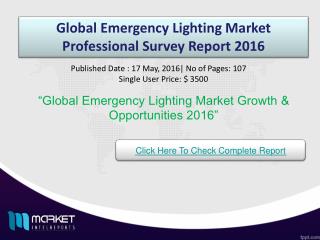 Global Emergency Lighting Market Opportunities & Future 2016