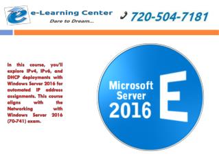 Networking with Windows Server 2016 Certification Training