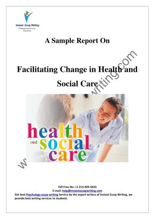 Sample Report on Facilitating Change in Health and Social Care By Instant Essay Writing