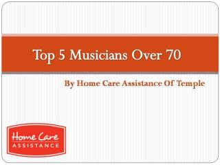 Top 5 Musicians Over 70