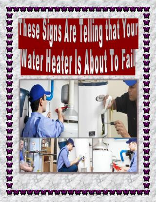 These Signs Are Telling that Your Water Heater Is About To Fail