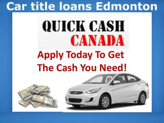 Car title loans Edmonton