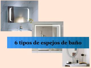 6 tipos de espejos de baño