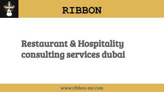 Dedication and attention to details in restaurant openings in dubai