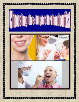 Choosing the Right Orthodontist