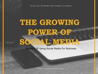 The Growing Power Of Social Media For Business