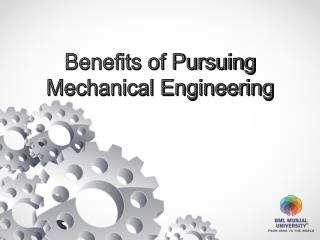 Benefits of Pursuing Mechanical Engineering