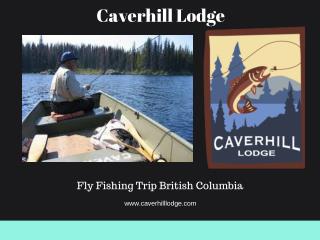 Fly Fishing Trip British Columbia
