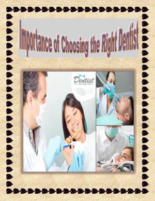 Importance of Choosing the Right Dentist