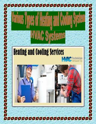 Various Types of Heating and Cooling System: HVAC Systems