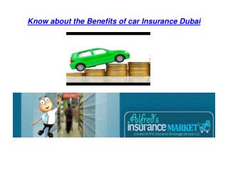Know about the Benefits of car Insurance Dubai