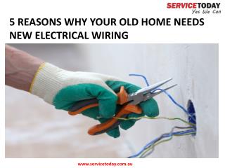 Presentation - Why Should You Upgrade Wiring of Your Old Home?