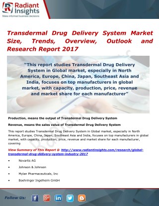 Transdermal Drug Delivery System Market Analysis and Forecasts, Opportunities and Outlook 2017