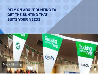 Rely On About Bunting To Get The Bunting That Suits Your Needs