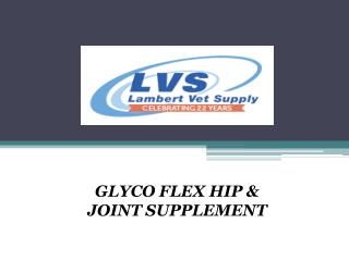 Glyco Flex Hip and Joint Supplement