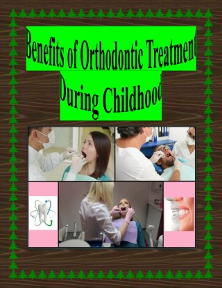 Benefits of Orthodontic Treatment During Childhood