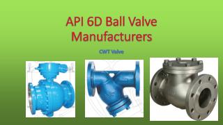 API 6D Ball Valve Manufacturers