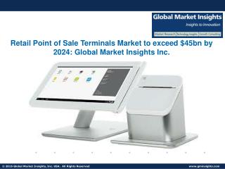 Global Retail POS Terminals Market to grow at 14% CAGR from 2016 to 2024