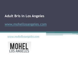 Adult Bris in Los Angeles - www.mohellosangeles.com