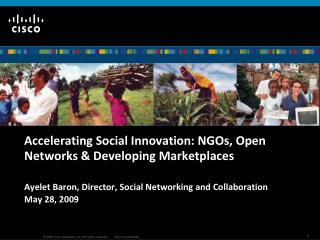 Accelerating Social Innovation: NGOs, Open Networks & Developing Marketplaces