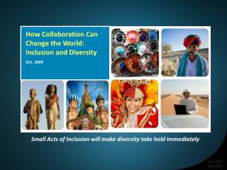 How Collaboration Can Change the World: Inclusion and Diversity
